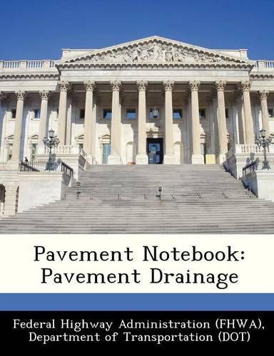 Pavement Notebook: Pavement Drainage