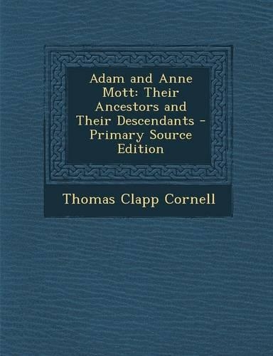 Adam and Anne Mott