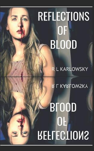 Reflections of Blood