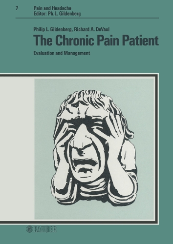 The Chronic Pain Patient: Evaluation and Management(7 Pain and Headache)