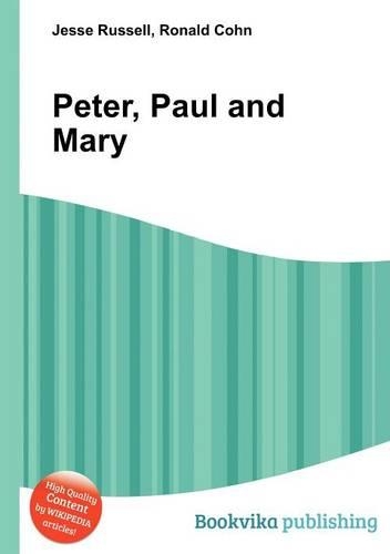 Peter, Paul and Mary