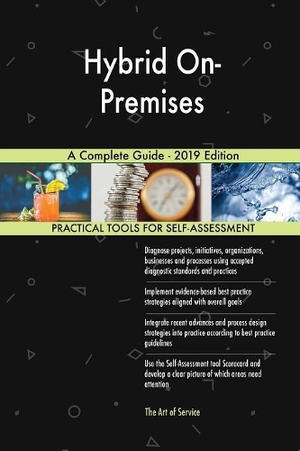 Hybrid On-Premises A Complete Guide - 2019 Edition