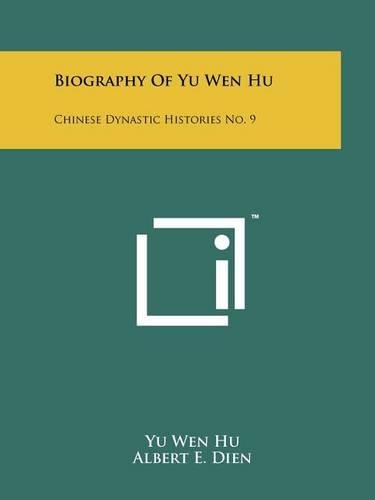 Biography of Yu Wen Hu