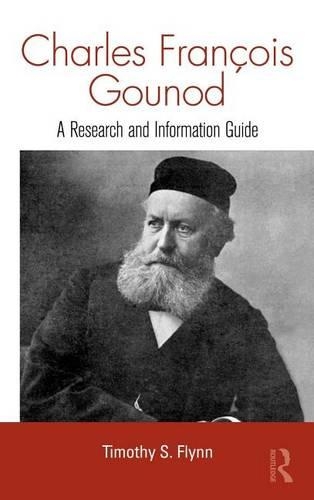 Charles Francois Gounod: A Guide to Research. Routledge Music Bibliographies.