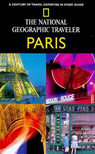 National Geographic Traveler: Paris: (National Geographic Traveler S.)