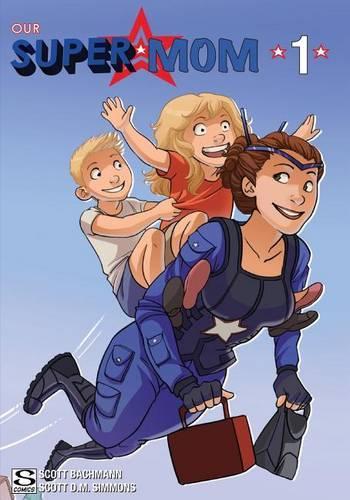 Our Super Mom