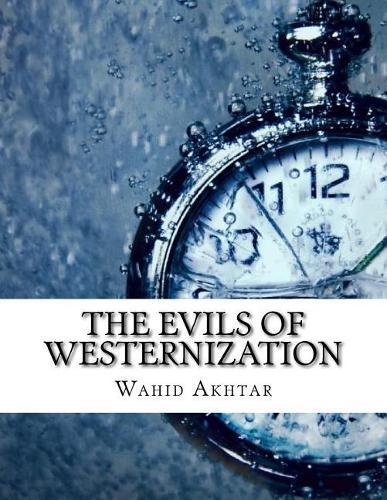 The Evils of Westernization