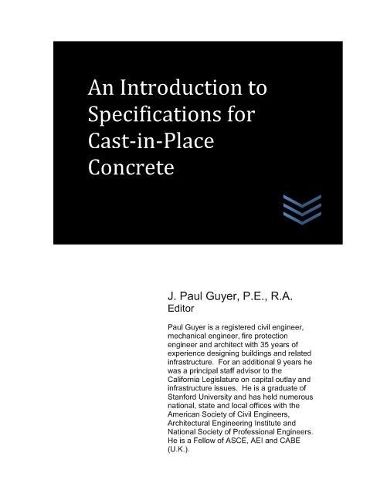 An Introduction to Specifications for Cast-in-Place Concrete: (Concrete Engineering)