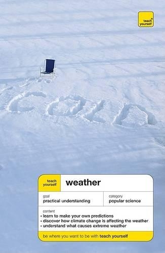 Teach Yourself Weather: (Teach Yourself: Reference)