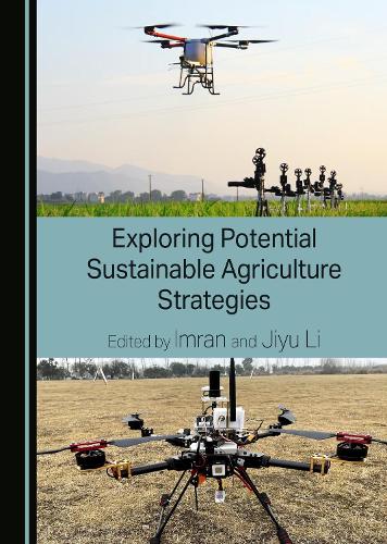 Exploring Potential Sustainable Agriculture Strategies