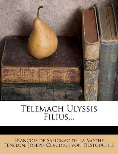 Telemach Ulyssis Filius...