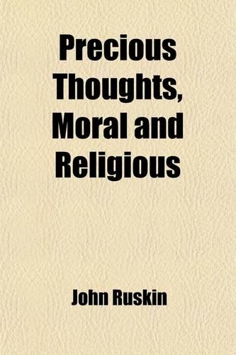 Precious Thoughts, Moral and Religious
