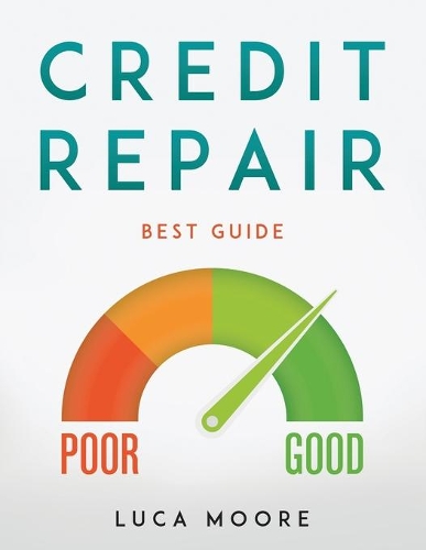 Credit Repair: Best Guide