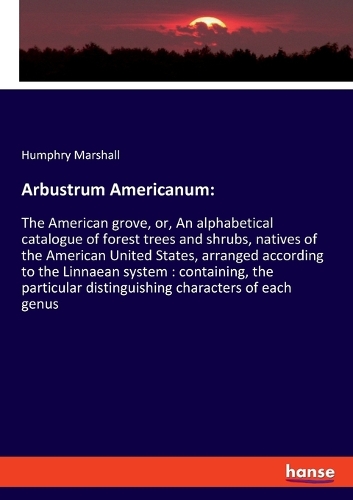 Arbustrum Americanum