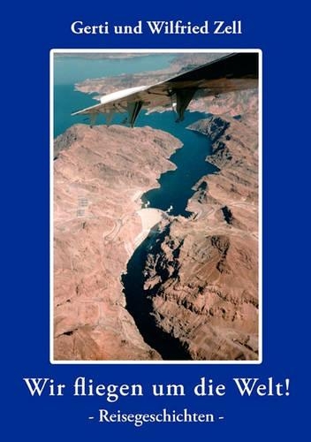 Wir fliegen um die Welt