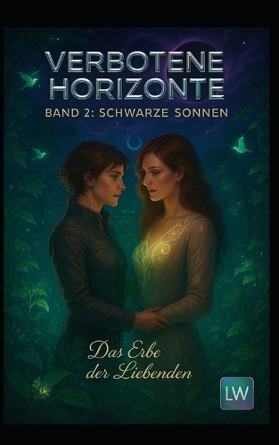 Verbotene Horizonte - Schwarze Sonnen