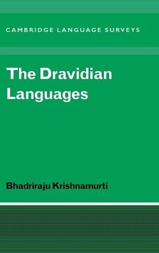 The Dravidian Languages: (Cambridge Language Surveys)