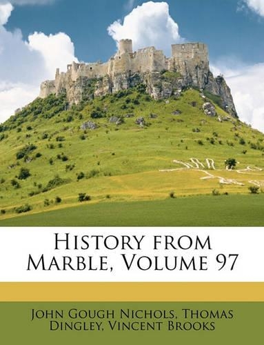 History from Marble, Volume 97