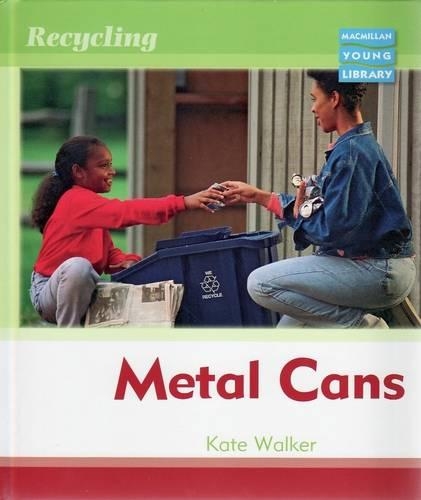 Recycling Metal Cans Macmillan Library