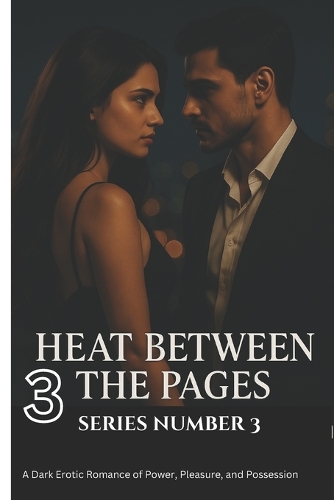 Heat Between the Pages ( series three)