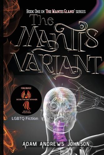 The Mantis Variant - Book One: Book 1(The Mantis Gland)