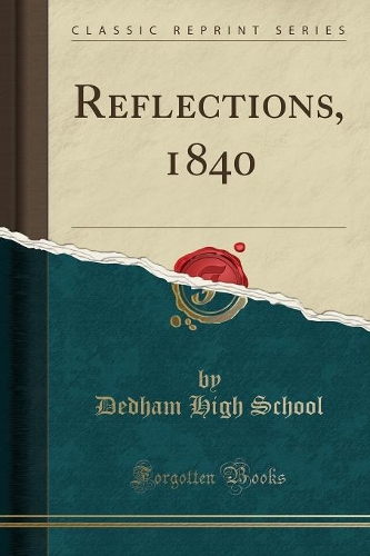 Reflections, 1840 (Classic Reprint)