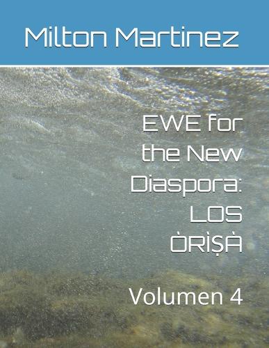 EWE for the New Diaspora