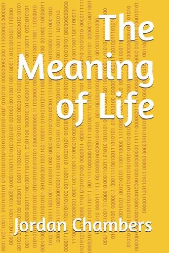 The Meaning of Life