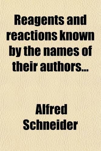 Reagents & Reactions Known by the Names of Their Authors