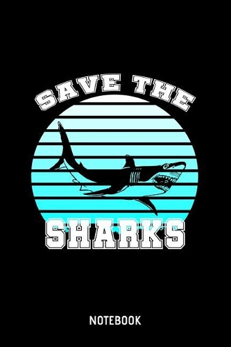 Save The Sharks Notebook
