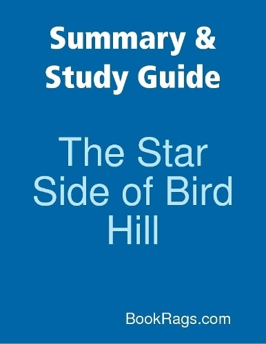 Summary & Study Guide: The Star Side of Bird Hill