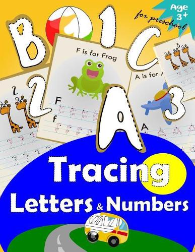Tracing Letters and Numbers for Preschool