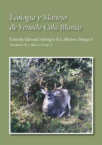 Ecología Y Manejo De Venado Cola Blanca