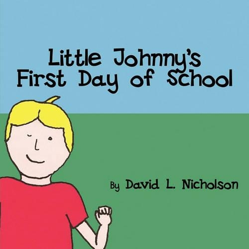 Little Johnny's First Day of School