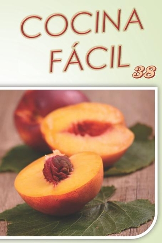 Cocina Facil: Vol. 38(38 Cocina Facil)