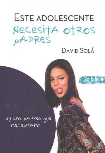 Este adolescente necesita otros padres