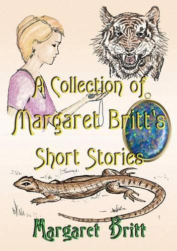 A Collection of Margaret Britt's Short Stories