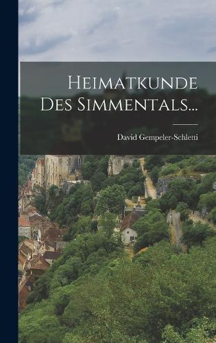 Heimatkunde des Simmentals...