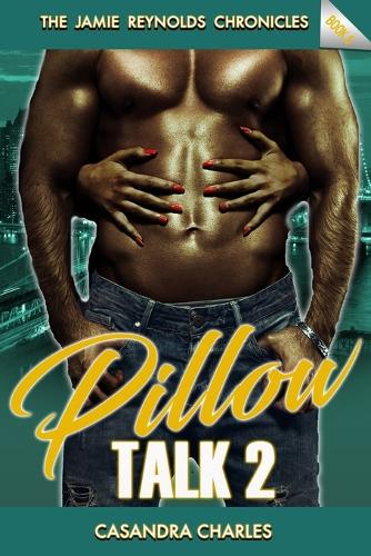 Pillow Talk 2: The Mike and Mary Saga(5 Jamie Reynolds Chronicles)