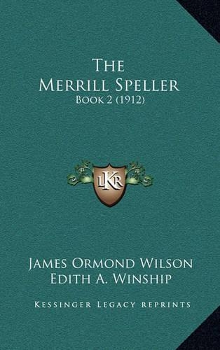 The Merrill Speller: Book 2 (1912)