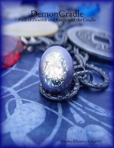 DemonCradle: Path of Zeanith and Keepers of the Cradle