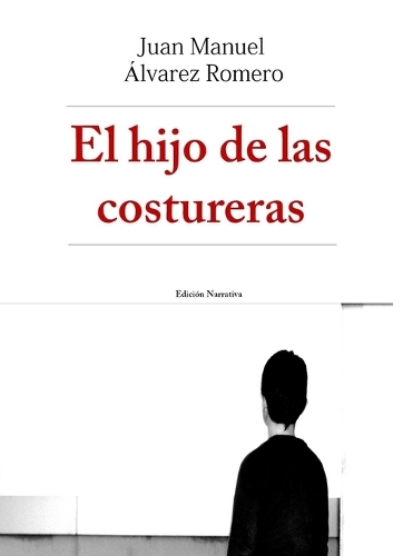 El hijo de las costureras
