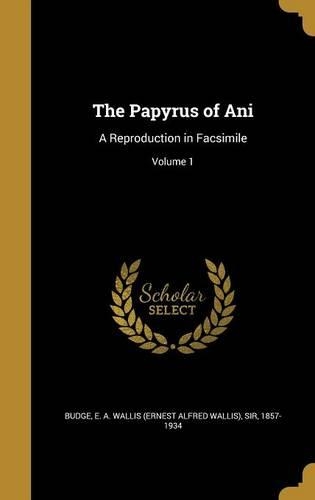 The Papyrus of Ani