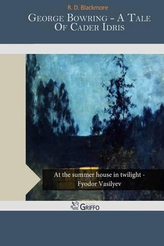 George Bowring - A Tale of Cader Idris