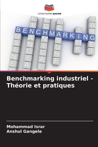 Benchmarking industriel - Théorie et pratiques