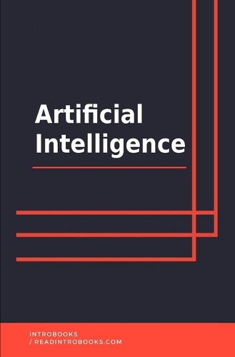 Artificial Intelligence Explained