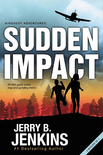 Sudden Impact: An Airquest Adventure bind-up(AirQuest Adventures)