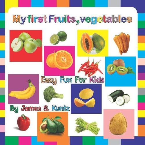 My first Fruits, Vegetables