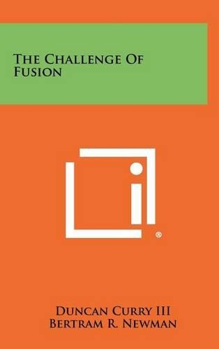 The Challenge of Fusion