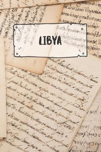 Libya: Ruled Travel Diary Notebook or Journey Journal - Lined Trip Pocketbook for Men and Women with Lines